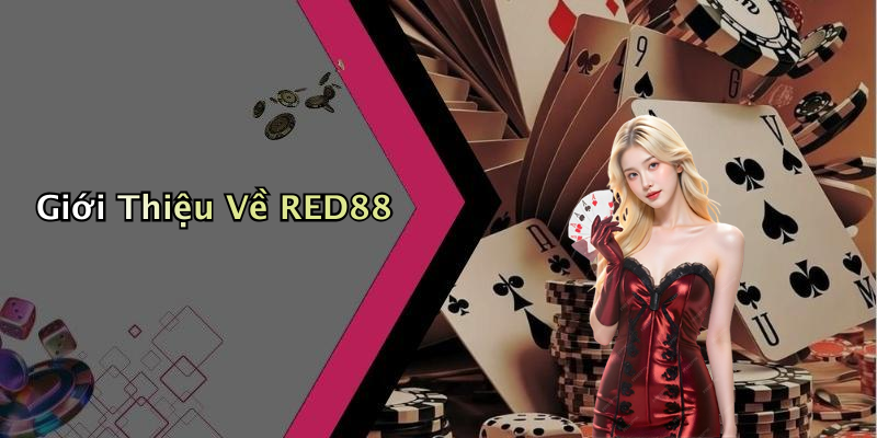 Giới Thiệu Về RED88